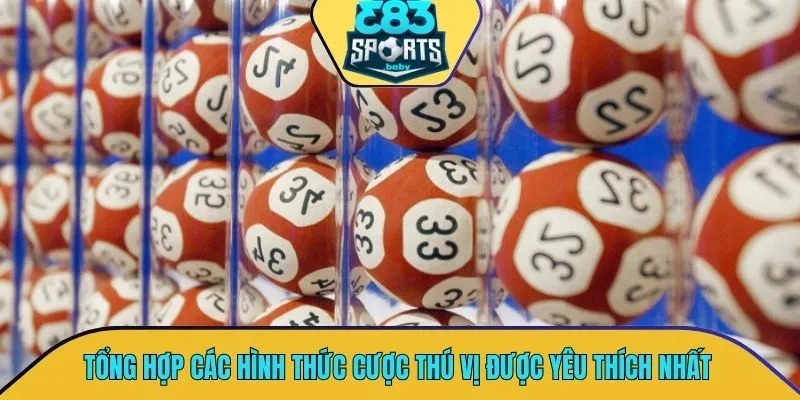 Tổng hợp các hình thức cược thú vị được yêu thích nhất năm 2025